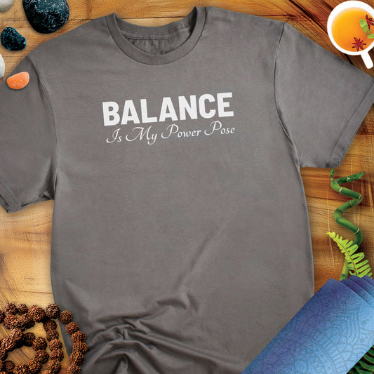 Balance is my power pose Unisex T-Shirt